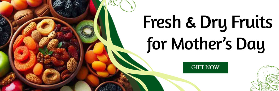 Fresh & Dry Fruits